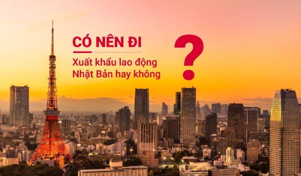 Những lý do nên đi xuất khẩu lao động tại Nhật Bản Những lý do nên đi xuất khẩu lao động tại Nhật Bản