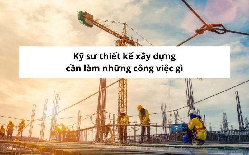 Có nên đi Kỹ sư thiết kế xây dựng tại Nhật Bản?