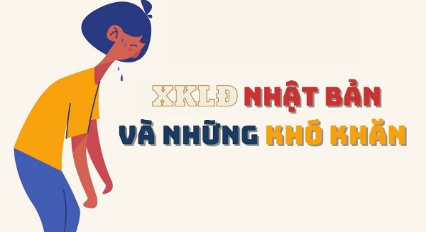 Sang Nhật Bản làm việc có gặp nhiều khó khăn không? Khó khăn của xuất nhập khẩu lao động Nhật Bản